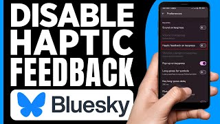 How To Disable Haptic Feedback On Bluesky App 2024  Full Guide [upl. by Inoliel]