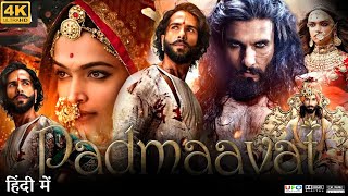 Padmaavat Full Movie  Ranveer Singh  Deepika Padukone Singh  Shahid Kapoor  Review amp Facts HD [upl. by Dyal]