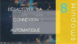 Désactiver la connexion utilisateur Automatique Windows 81  7 [upl. by Hedvige]