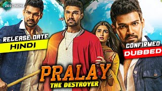 Pralay The Destroyer Hindi Dubbed Full Movie  Release Date Confirmed  Bellamkonda Srinivas [upl. by Ahtiekal995]