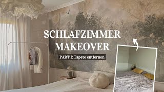 Schlafzimmer Makeover Part 1 Tapeten entfernen 🛠️ [upl. by Tove]