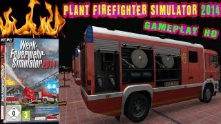 Plant Firefighter Simulator 2014 Gameplay PC HD [upl. by Bethezel163]