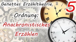 Ordnung Anachronistisches Erzählen Genettes Erzähltheorie  Teil 5 [upl. by Raye]