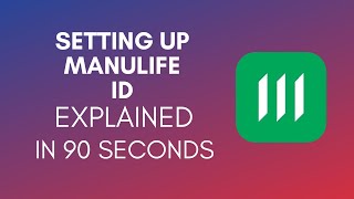 How To Set Up Manulife ID 2024 [upl. by Riedel]