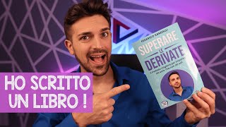 Ho scritto un LIBRO  Superare le Derivate [upl. by Lepley]