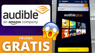 💛Cómo tener Amazon AUDIBLE GRATIS 2024 Prueba por 30 días✅Audiolibros amp Audibles Amazon Prime Free [upl. by Enilra]