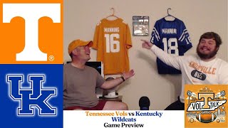 Tennessee Vols vs Kentucky Wildcats Football Game Preview  Vol Talk [upl. by Euseibbob529]