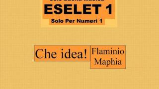 Flaminio MaphiaChe idea [upl. by Sivrahc]