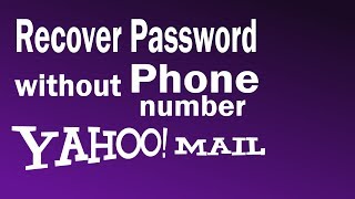 How To Recover Yahoo Password Without Phone Number  How to Reset Yahoo Password [upl. by Natala]