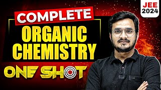 Complete ORGANIC CHEMISTRY in 1 Shot  Maha Revision  JEE Main 2024 [upl. by Gainer360]