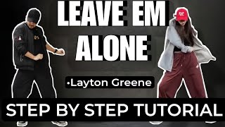 LEAVE EM ALONE DANCE TUTORIAL easy version [upl. by Htidirrem]