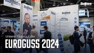 Matthies Druckguss auf der Euroguss 2024 [upl. by Sidonnie]