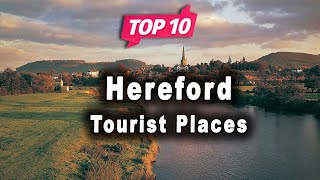 Top 10 Places to Visit in Hereford  United Kingdom  English [upl. by Sallyann]