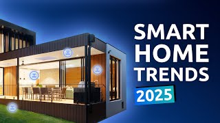 Smart Home Trends in 2025 Home Revolution [upl. by Khudari]