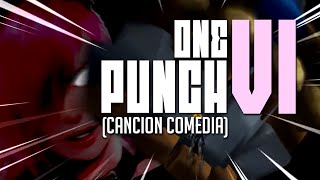 One Punch Vi Canción Comedia League Of Legends [upl. by Morlee]