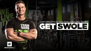 Get Swole  Cory Gregorys 16Week MuscleBuilding Training Program [upl. by Ymer772]