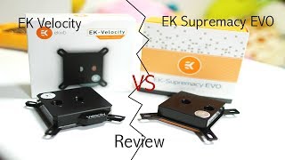 EK Velocity vs Ek Supremacy Evo  Review [upl. by Laurentia]