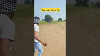 Your friend vairalshort funnycricket viralvideo mrfunkyhell [upl. by Narbig]