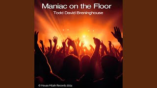 Maniac on the floor [upl. by Bonner]