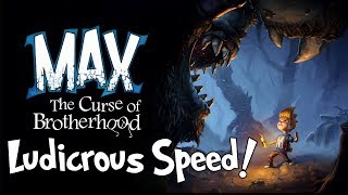 Max The Curse Of The Brotherhood  quotLudicrous Speedquot Achievement Guide [upl. by Nalani]