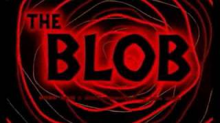 A Tribute to THE BLOB [upl. by Elianora]