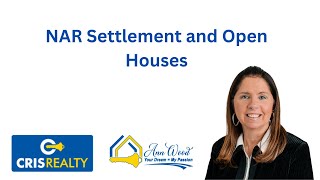 NAR settlement and Open Houses [upl. by Simmons]