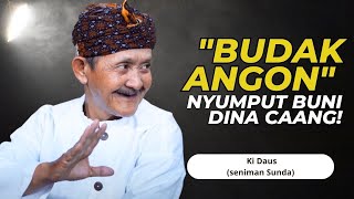 quotBUDAK ANGONquot MENURUT KI DAUS [upl. by Atram]