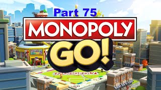 MONOPOLY GO—Part 75–Board 52 complete  Board 53 progress [upl. by Bonucci]