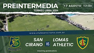 San Cirano VS Lomas Athletic  PREINTERMEDIA [upl. by Nessy218]