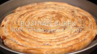 Traditional Bosnian Burek Episode 2 Nimzy Unmeasured [upl. by Ikoek801]