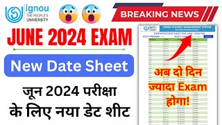 Breaking News IGNOU Released New Date Sheet for the June 2024 Examination with 1 Big Change  NEWS [upl. by Elbart]