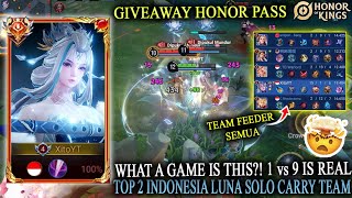 1 VS 9 HARD GAME TOP 2 INDONESIA LUNA SOLO CARRY TEAM  XITO  Honor Of Kings Indonesia [upl. by Ocinom]