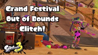 Splatoon 3  Grand Festival Out of Bounds Glitch [upl. by Telrahc]