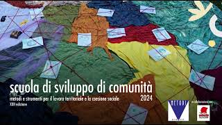 Presentazione Scuola Sviluppo di Comunità 2024 [upl. by Reider]