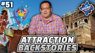 The Best Disney Attraction Backstories  The WDW News Today Podcast Episode 51 [upl. by Saxela]