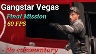 The end of Frank Veliano  Gangstar Vegas final mission Sic semper tyrannis No commentary 🔇60 FPS [upl. by Annoyi]