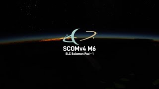 SCOMv4 M6 Mission [upl. by Dalis]