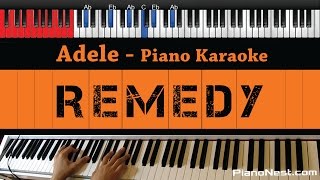 Adele  Remedy  HIGHER Key Piano Karaoke  Sing Along [upl. by Cianca]