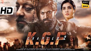 KGF Chapter 2 Full Movie In Hindi Dubbed  Yash Sanjay Dutt Srinidhi Shetty  HD Reviews amp Facts [upl. by Ogir339]