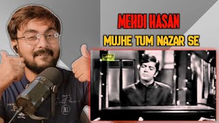 Indian Reaction On Mujhe Tum Nazar Se Gira To Rahe Ho  Mehdi Hasan  Waheed Murad [upl. by Claire793]