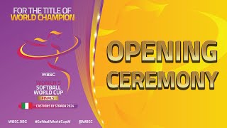 Opening Ceremony  XVII Womens Softball World Cup 2024  Finals [upl. by Barram]