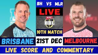 BBL Live  Melbourne Renegades vs Brisbane Heat Live  MLR vs BRH Live 10th Match Big Bash League [upl. by Rotce]