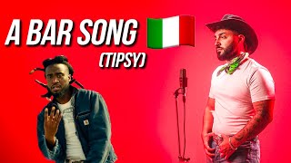 A Bar Song Tipsy 🇮🇹 in ITALIANO Stefano Germanotta Shaboozey [upl. by Acemat124]