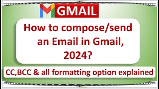 How to compose Email in GmailHow to send email in gmailwhat is Cc amp BccGmail se email kaise bheje [upl. by Enajaras]