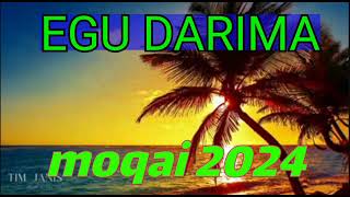 MOQAI 2024  EGU DARIMA [upl. by Ahtera]