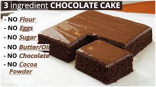 3 Ingredient CHOCOLATE CAKE RECIPE  Lockdown Chocolate Cake [upl. by Eden]