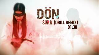 Sura İskenderli  Dön Drill Remix [upl. by Enilekcaj]