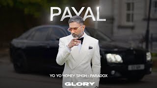 Payal Visualizer Yo Yo Honey Singh  Paradox  GLORY  Bhushan Kumar [upl. by Hagood]