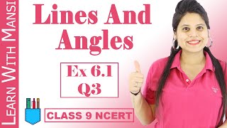 Class 9 Maths  Chapter 6  Exercise 61 Q3  Lines and Angles  NCERT [upl. by Wilkens]