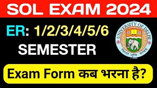 DU SOL Exam 2024 For 123456 Semester  Sol Exam Form May June 2024  Sol Exam Update 2024 [upl. by Danielson]